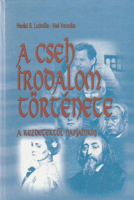 A cseh irodalom története - Oskola Antikvárium