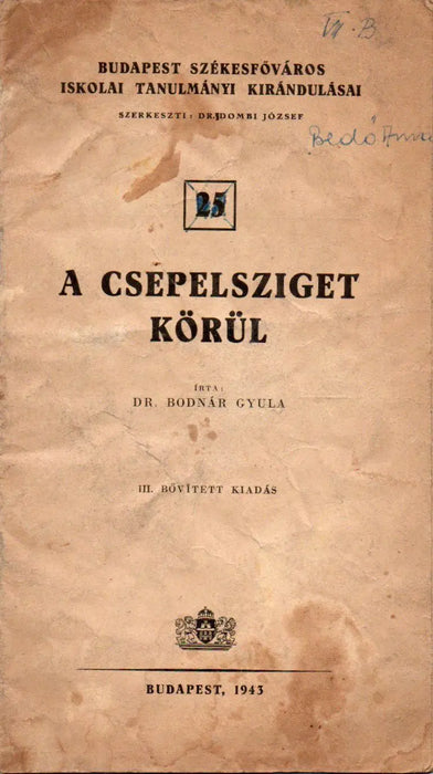 A Csepelsziget körül - Oskola Antikvárium