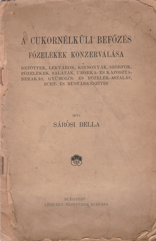 A cukornélküli befőzés - Oskola Antikvárium