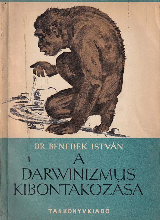 A darwinizmus kibontakozása - Oskola Antikvárium