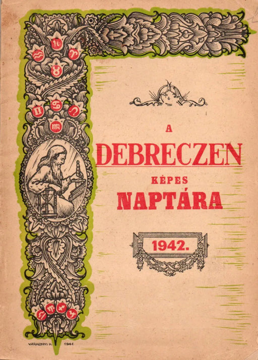 A Debreczen képes naptára 1942. - Oskola Antikvárium
