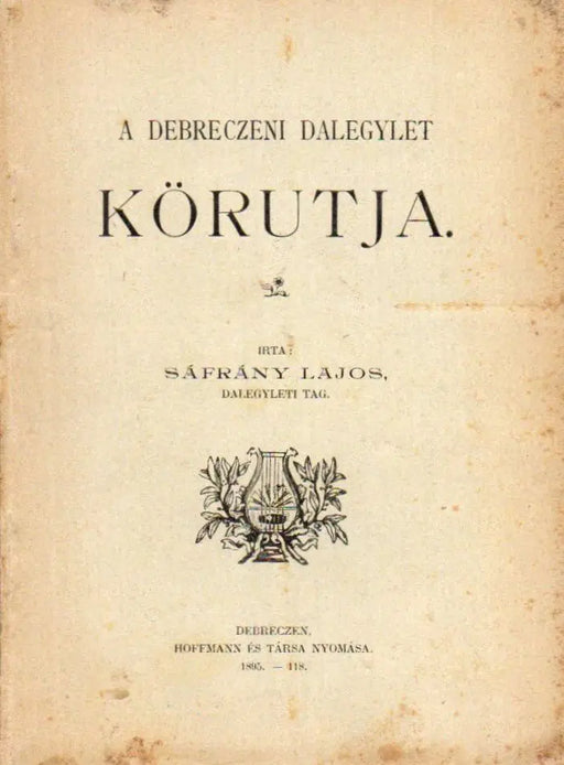 A debreczeni dalegylet körutja - Oskola Antikvárium