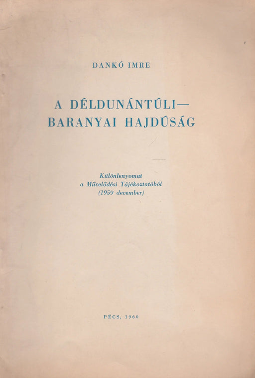 A déldunántúli - baranyai hajdúság - Oskola Antikvárium