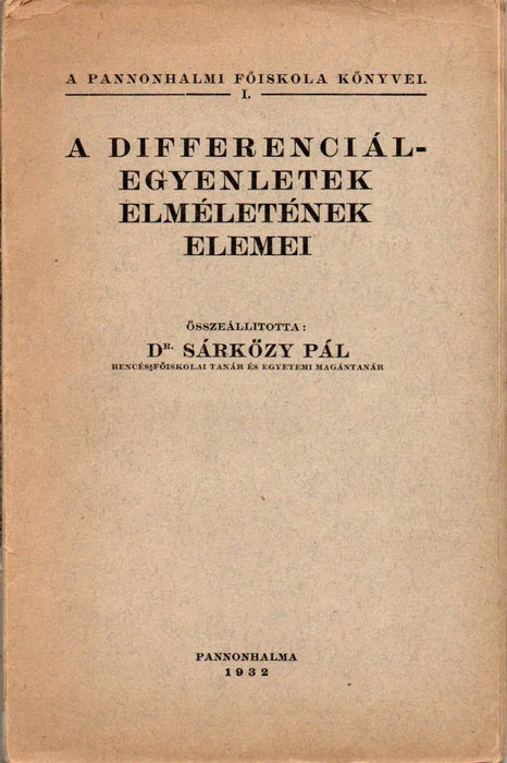 A differenciálegyenletek elméletének elemei - Oskola Antikvárium