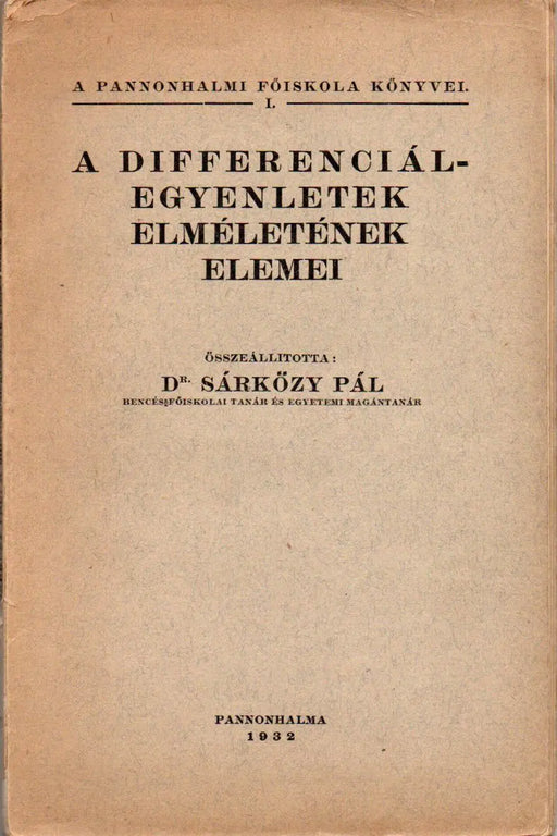 A differenciálegyenletek elméletének elemei - Oskola Antikvárium