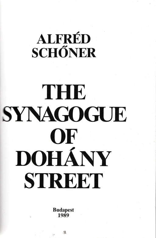 A Dohány Utcai Zsinagóga - The Synagogue of Dohány Street - Oskola Antikvárium