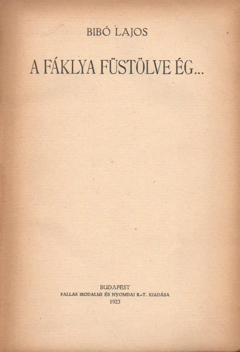 A fáklya füstölve ég... - Oskola Antikvárium