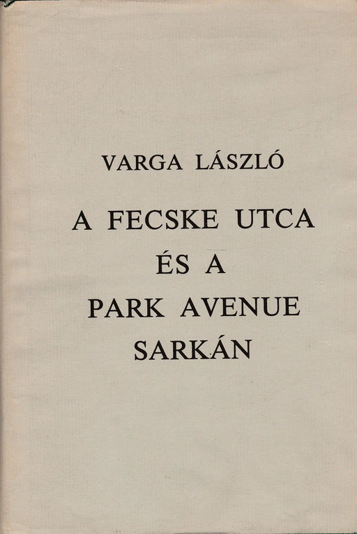 A Fecske utca és a Park Avenue sarkán - Oskola Antikvárium