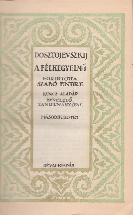 A félkegyelmű I - II. - Oskola Antikvárium