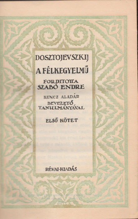 A félkegyelmű I - II. - Oskola Antikvárium