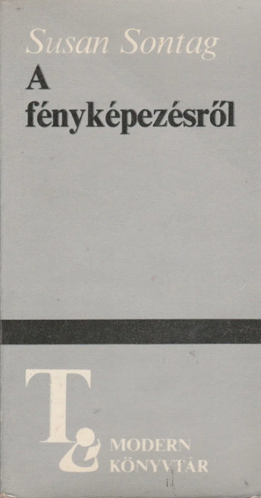 A fényképezésről - Oskola Antikvárium