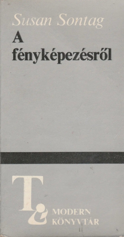 A fényképezésről - Oskola Antikvárium