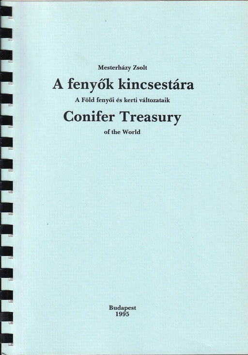 A fenyők kincsestára - Conifer Treasury of the World - Oskola Antikvárium