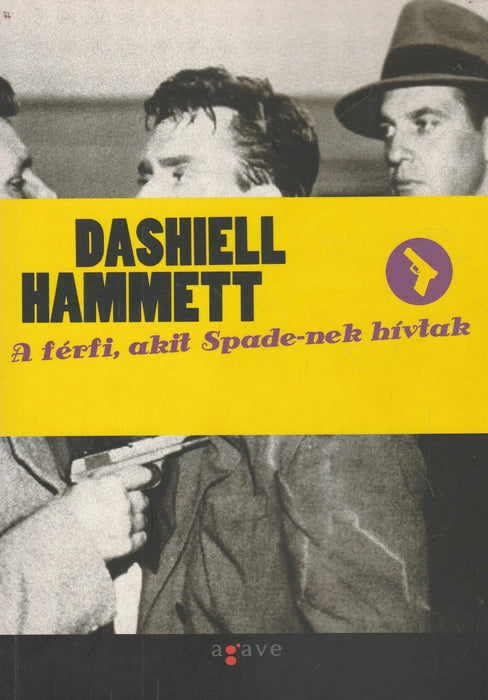 A férfi, akit Spade - nek hívtak - Oskola Antikvárium