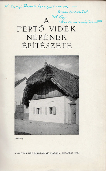 A Fertő vidék népének építészete - Oskola Antikvárium