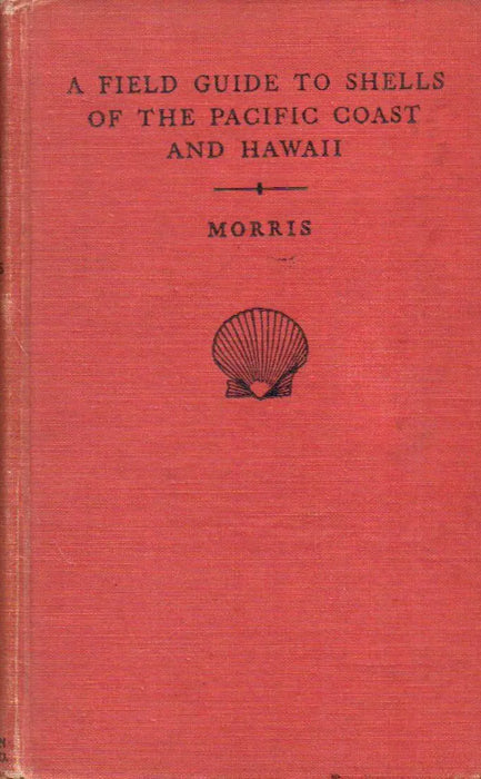 A Filed Guide to Shells ot the Pacific Coast and Hawaii - Oskola Antikvárium