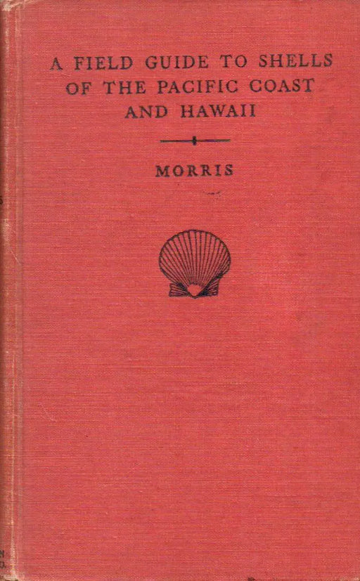 A Filed Guide to Shells ot the Pacific Coast and Hawaii - Oskola Antikvárium