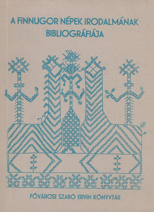 A finnugor népek irodalmának bibliográfiája - Oskola Antikvárium