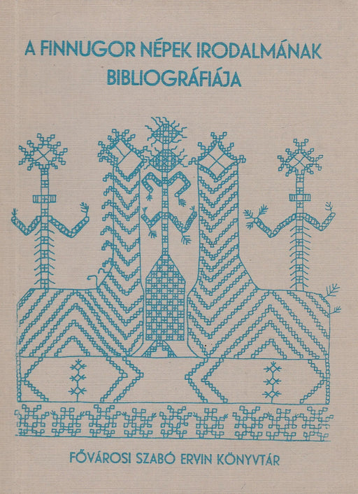 A finnugor népek irodalmának bibliográfiája - Oskola Antikvárium