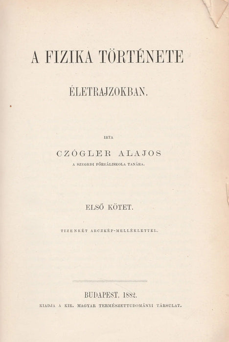 A fizika története életrajzokban I - II. - Oskola Antikvárium