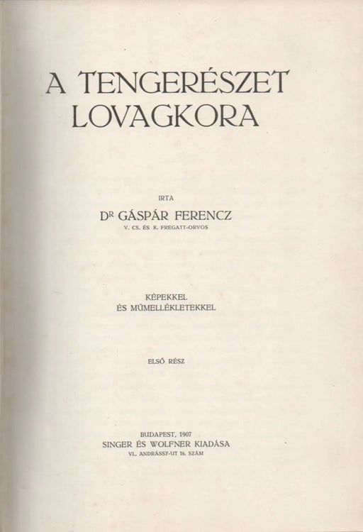A Föld körül XI. A tengerészet lovagkora I. - Oskola Antikvárium