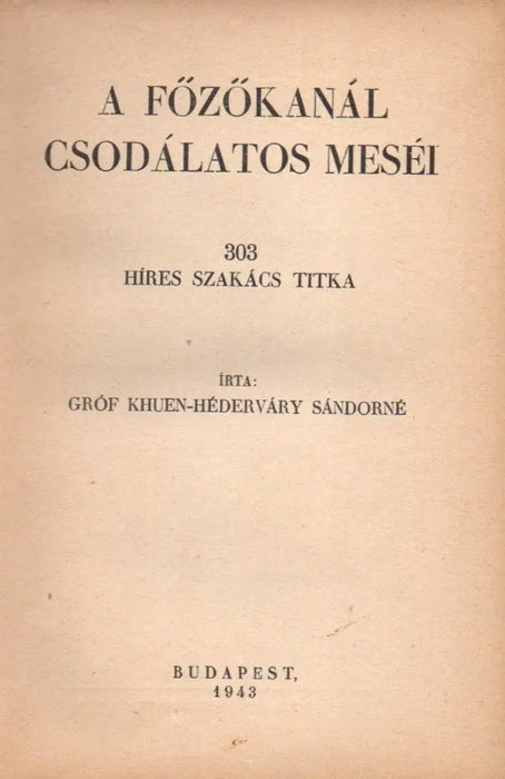 A főzőkanál csodálatos meséi - Oskola Antikvárium