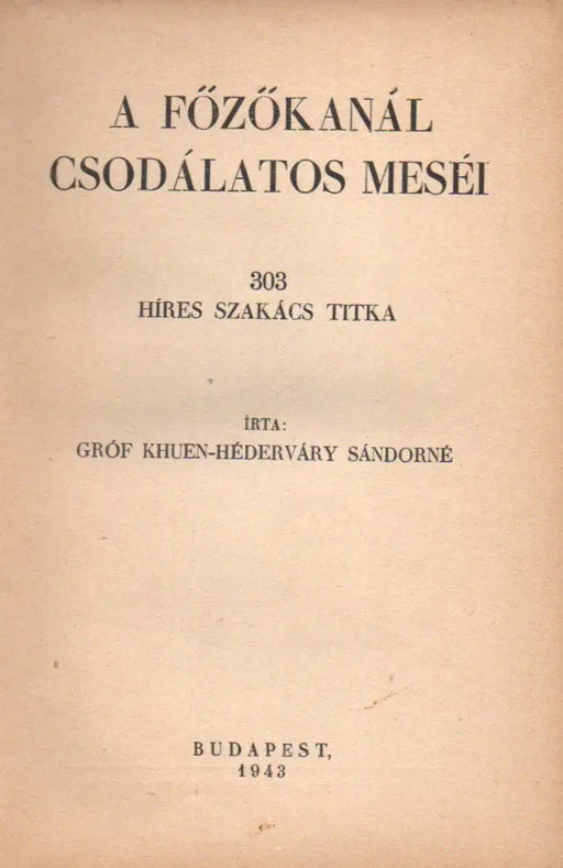 A főzőkanál csodálatos meséi - Oskola Antikvárium