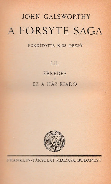 A Forsyte Saga I - III. - Oskola Antikvárium