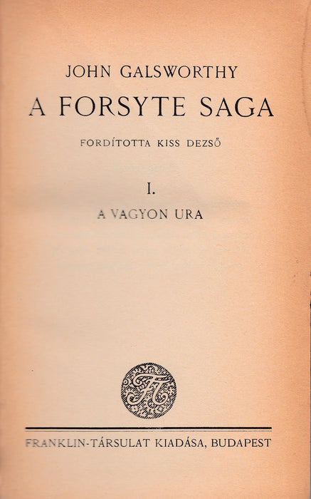 A Forsyte Saga I - III. - Oskola Antikvárium