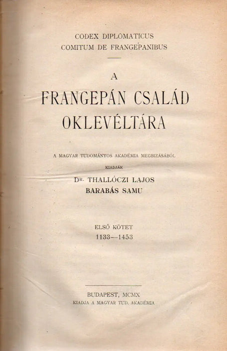 A Frangepán család oklevéltára I - II. - Oskola Antikvárium