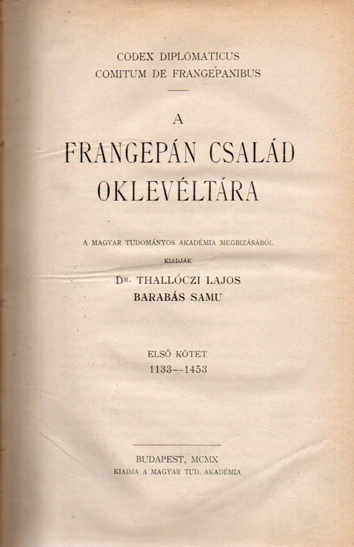 A Frangepán család oklevéltára I - II. - Oskola Antikvárium