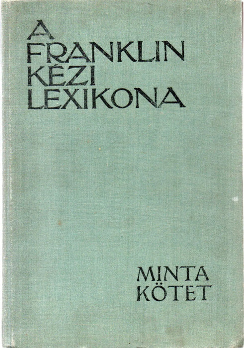 A Franklin kézi lexikona I. - mintakötet - Oskola Antikvárium