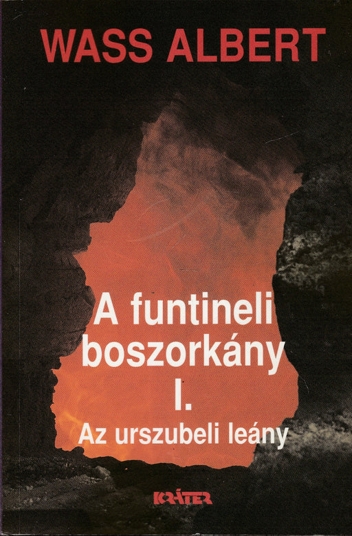 A funtineli boszorkány I - III. - Oskola Antikvárium