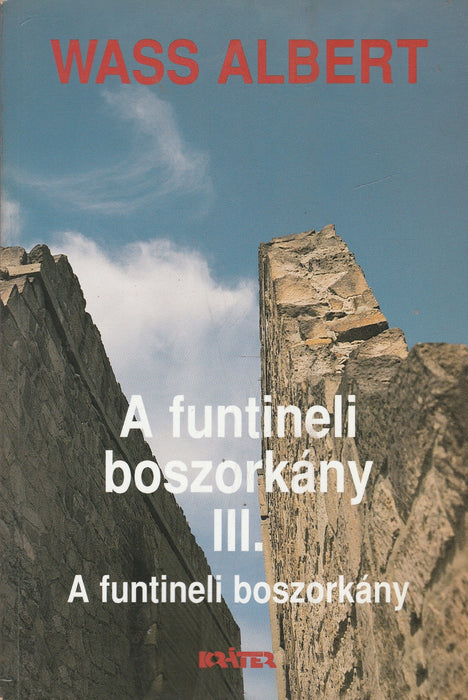 A funtineli boszorkány I - III. - Oskola Antikvárium
