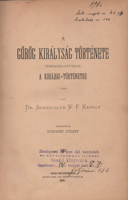 A görög királyság története visszapillantással a korábbi történetre - Oskola Antikvárium