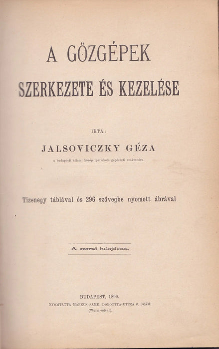 A gőzgépek szerkezete és kezelése - Oskola Antikvárium