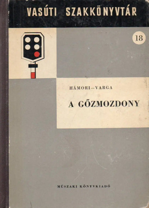 A gőzmozdony - Oskola Antikvárium