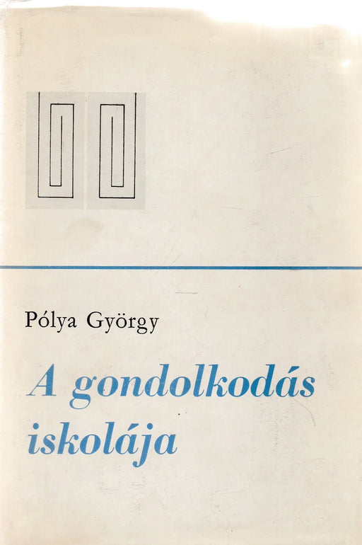 A gondolkodás iskolája - Oskola Antikvárium