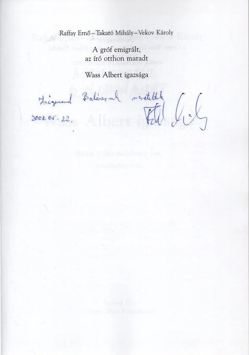 A gróf emigrált, az író otthon maradt - Wass Albert igazsága - Oskola Antikvárium
