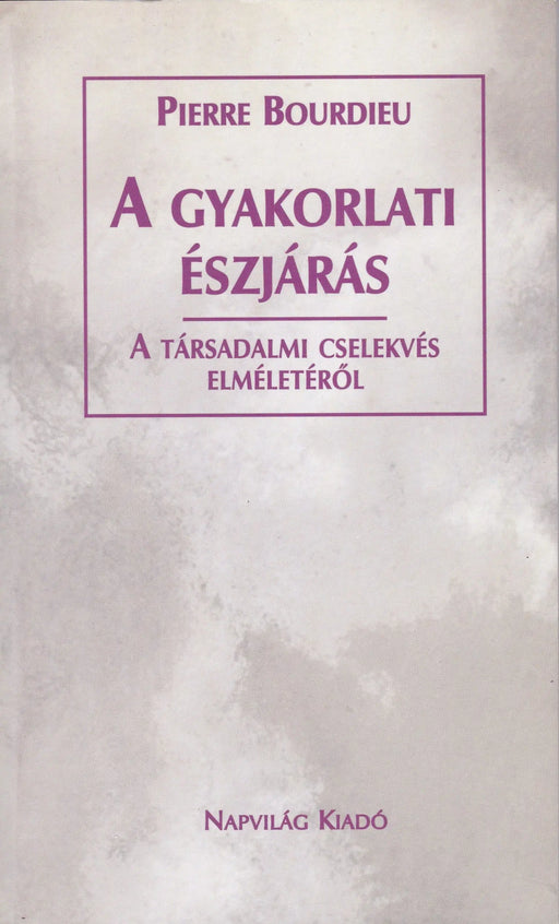 A gyakorlati észjárás - Oskola Antikvárium