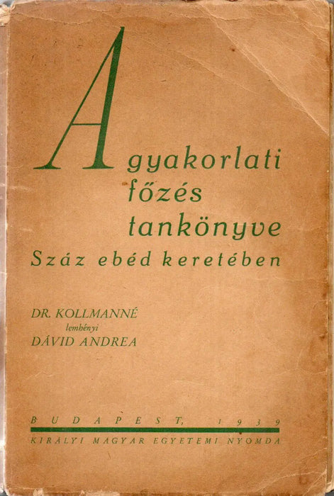 A gyakorlati főzés tankönyve - Oskola Antikvárium