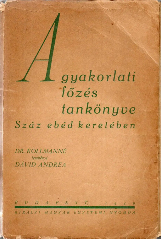 A gyakorlati főzés tankönyve - Oskola Antikvárium