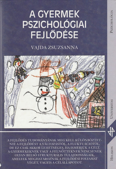A gyermek pszichológiai fejlődése - Oskola Antikvárium