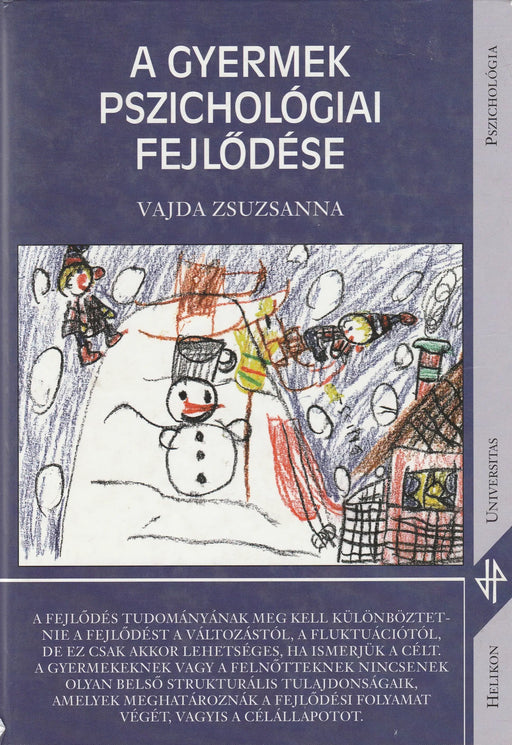 A gyermek pszichológiai fejlődése - Oskola Antikvárium