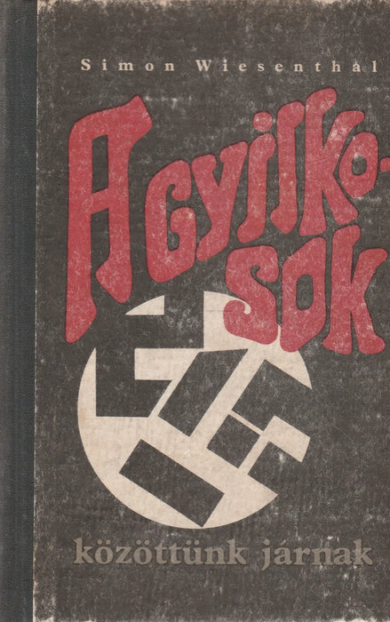 A gyilkosok közöttünk járnak - Oskola Antikvárium