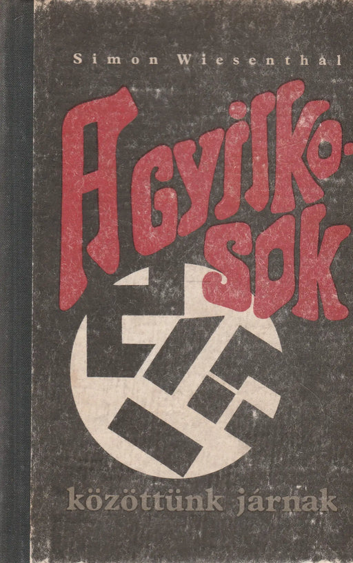 A gyilkosok közöttünk járnak - Oskola Antikvárium
