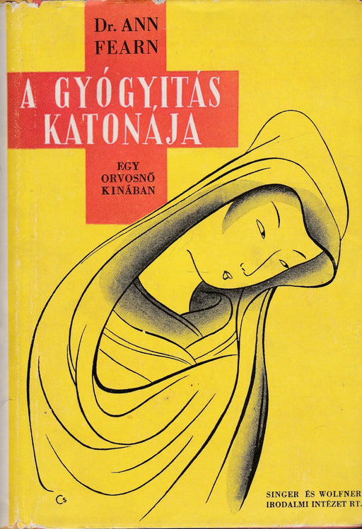 A gyógyítás katonája - Oskola Antikvárium