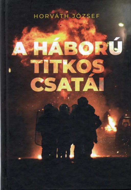 A háború titkos csatái - Oskola Antikvárium