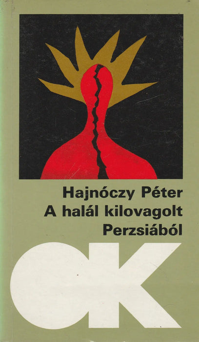 A halál kilovagolt Perzsiából - Oskola Antikvárium