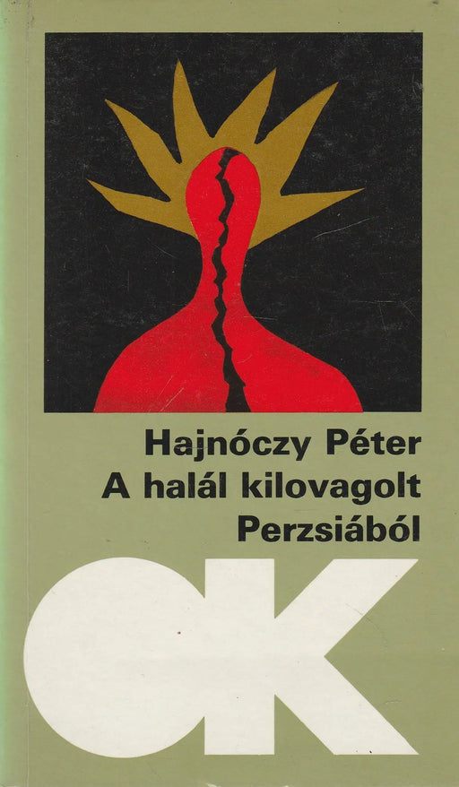 A halál kilovagolt Perzsiából - Oskola Antikvárium